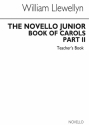 Llewellyn, The Novello Junior Book Of Carols Teacher's Book 2 SA Stimme