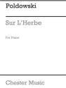 Poldowski: Sur L'herbe for Voice with Piano acc. Voice, Piano Accompaniment Instrumental Work