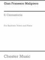 Malipiero: Il Cantastorie Baritone From Sette Canzoni for Baritone Sol Baritone Voice, Piano Accompaniment Instrumental Work