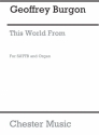 Geoffrey Burgon: This World From Choral Vocal Score