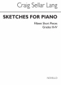 Lang Sketches For Piano 15 Short Pieces Klavier Buch