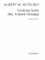 Albert Ketelbey: Cockney Suite No.5 'Bank Holiday' (Performance Score/ Orchestra Score and Parts