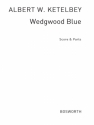 Albert Ketelbey: Wedgwood Blue Orchestra Score and Parts