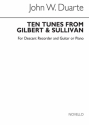 John W. Duarte, Ten Tunes From Gilbert & Sullivan Recorder and Guitar Buch