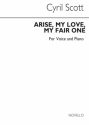 Cyril Scott, Arise My Love My Fair Vocal and Piano Buch