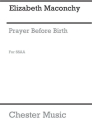 Elizabeth Maconchy: Prayer Before Birth SSAA Vocal Score