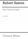 Robert Saxton: The Child Of Light Soprano, Organ Accompaniment Vocal Score