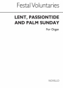 Festal Voluntaries: Lent Orgel Buch