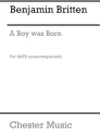 Benjamin Britten: A Boy Was Born (Theme) SATB Vocal Score