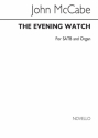 John McCabe, The Evening Watch SATB and Organ Buch