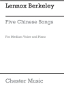 Lennox Berkeley: Five Chinese Songs Op.78 Medium Voice, Piano Accompaniment Instrumental Work