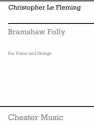 Christopher Le Fleming: Bramshaw Folly (Score And Parts) String Instruments, Piano Chamber, Violin, Viola, Cello, Double Bass Score and Parts