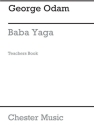 Baba Yaga Teacher's Book Percussion, Piano, Recorder, Voice Classroom Musical