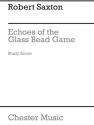 Robert Saxton: Echoes Of The Glass Bead Game (Study Score) Wind Quintet Study Score