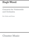 Hugh Wood: Cello Concerto Op.12 (Cello And Piano) Cello, Piano Accompaniment Instrumental Work