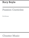 Rory Boyle: Passion Canticles SATB, Organ Accompaniment Vocal Score