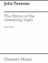 John Tavener: The Hymn Of The Unwaning Light SATB Vocal Score