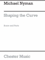 Michael Nyman: Shaping The Curve Soprano Saxophone, String Quartet Score and Parts