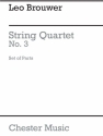 Brouwer: String Quartet No.3 (Parts) String Quartet Instrumental Work