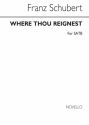 Franz Schubert, Where Thou Reignest SATB Chorpartitur