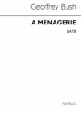 Geoffrey Bush, Menagerie SATB Stimme