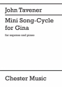 John Tavener: A Mini Song-Cycle For Gina Soprano, Piano Accompaniment Vocal Score