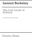 Lennox Berkeley: Low Lands Of Holland Voice, Piano Accompaniment Vocal Work