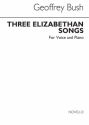 Geoffrey Bush, Three Elizabethan Songs for Voice and Piano Vocal and Piano Buch