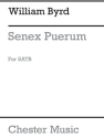 Byrd, W Senex Puerum Satb (From Chester Motet Book 2-english) SATB Vocal Score