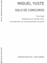 Miguel Yuste, Solo De Concurso For Euphonium And Piano Euphonium und Klavier Buch