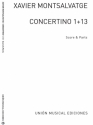 Xavier Montsalvatage, Concertino 1 And 13 Violin and String Orchestra Partitur + Stimmen