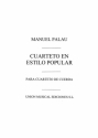 Manuel Palau, Cuarteto En Estilop Popular String Quartet Streichquartett Partitur + Stimmen