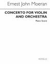 E.J. Moeran, Concerto For Violin (Violin/Piano) Violine und Klavier Buch