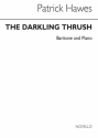 Patrick Hawes, The Darkling Thrush Baritone Voice and Piano Buch