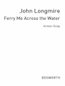 Longmire Ferry Me Across Water Vp Voice Vocal Score