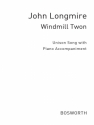 Longmire, J Windmill Town Unison Unison Voice Vocal Score