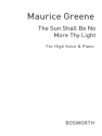 Greene, M The Sun Shall Be No More Thy Light High Voice Roper Vce/Pf  Special Order Edition / Verlagskopie