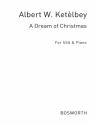 A. W. Ketelbey: A Dream Of Christmas SSA SSA, Piano Score