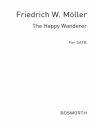 Moller, Fw The Happy Wanderer Satb Voice Special Order Edition / Verlagskopie