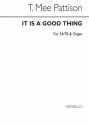 Thomas Mee Pattison, It Is A Good Thing SATB and Piano Chorpartitur