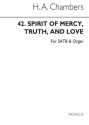 H.A. Chambers, Spirit Of Mercy Truth And Love SATB and Organ Chorpartitur