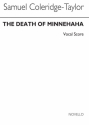 Samuel Coleridge-Taylor, Death of Minnehaha - Vocal Score Soprano Baritone Voice SATB Partitur