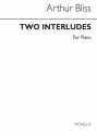 Arthur Bliss, Two Interludes for Piano Klavier Buch