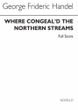 Georg Friedrich Hndel, Where Congeal'd The Northern Streams (Full Sco Voice and String Orchestra Partitur