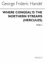 Georg Friedrich Hndel, Where Congeal'd The Northern Streams (Violin 1 Violin Buch