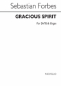 Sebastian Forbes, Gracious Spirit SATB and Organ Chorpartitur