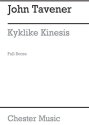 John Tavener: Kyklike Kinesis Cello, Soprano, SATB, Chamber Group Score