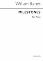 William Baines, Milestones Klavier Buch