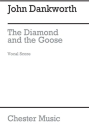 John Dankworth: The Diamond And The Goose (Vocal Score) Soprano, Alto, Tenor, Bass Voice, SATB, Orchestra Vocal Score