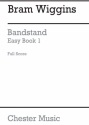 B. Wiggins: Bandstand Easy Book 1 (Score) Brass Instruments, Wind Ensemble, Wind Instruments Score